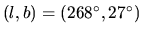 $ (l,b)=(268^{\circ},27^{\circ})$