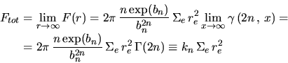 \begin{displaymath}\begin{split}F_{tot}&= \lim_{r \rightarrow \infty} F(r) = 2\p...
..._e^2 \,\Gamma(2n) \equiv k_n \,\Sigma_e \,r_e^2 \\  \end{split}\end{displaymath}