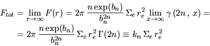 \begin{displaymath}\begin{split}F_{tot}&= \lim_{r \rightarrow \infty} F(r) = 2\p...
..._e^2 \,\Gamma(2n) \equiv k_n \,\Sigma_e \,r_e^2 \\ \end{split}\end{displaymath}