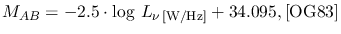 $\displaystyle M_{AB}=-2.5\cdot\log\,L_{\nu\,\textrm{[W/Hz]}}+34.095,\textrm{[OG83]}$