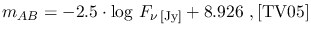 $\displaystyle m_{AB}=-2.5\cdot\log\,F_{\nu\,\textrm{[Jy]}}+8.926~,\textrm{[TV05]}$