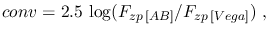 $\displaystyle conv=2.5\,\log(F_{zp\,[AB]}/F_{zp\,[Vega]})~,$